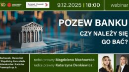 POZEW BANKU – CZY NALEŻY SIĘ GO BAĆ
